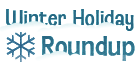 Winter Holiday Roundup