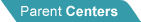 Parent Centers