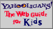 Yahooligans: the Web Guide for Kids
