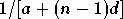 1/[a+(n-1)d]