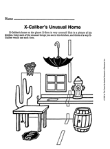X-Caliber's Unusual Home