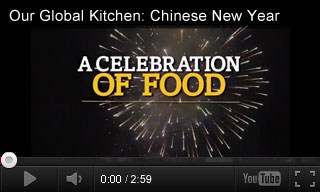 Video: Our Global Kitchen: Celebrations - Chinese New Year 