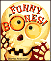 Funny Bones!