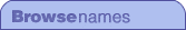 Browse Names