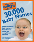 The Complete Idiot's Guide to 30,000 Baby Names
