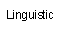 Linguistic