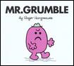 Mr. Grumble