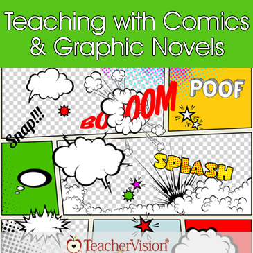 Teaching with Comics & Graphic Novels: K-12 Lessons, Printables