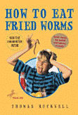 How to Eat Fried Worms