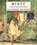 Minty: A Story of Young Harriet Tubman