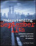 Understanding September 11th: Answering Questions About the Attacks on America